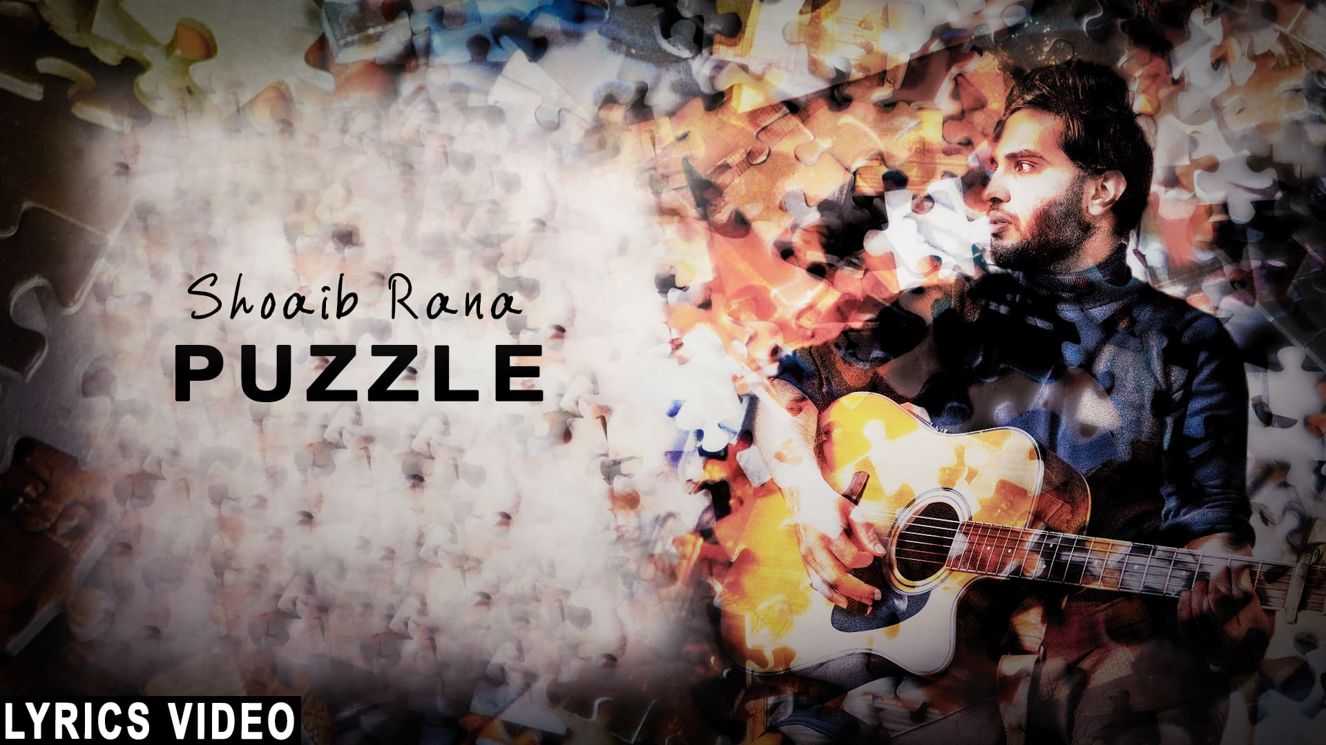 Shoaib Rana - Puzzle Lyrical Thumbnail